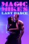 Nonton Streaming Download Film Magic Mike's Last Dance (2023) Subtitle Indonesia Full Movie