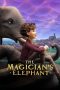 Nonton Streaming Download Film The Magician's Elephant (2023) Subtitle Indonesia Full Movie