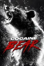 Nonton Streaming Download Film Cocaine Bear (2023) Subtitle Indonesia Full Movie