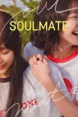 Nonton Streaming Download Film Soulmate (2023) Subtitle Indonesia Full Movie