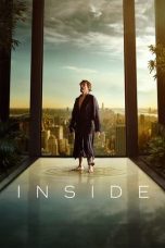 Nonton Streaming Download Film Inside (2023) Subtitle Indonesia Full Movie