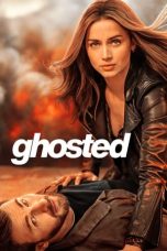 Nonton Streaming Download Film Ghosted (2023) Subtitle Indonesia Full Movie