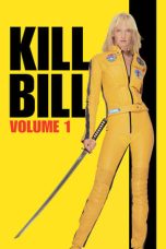 Nonton Streaming Download Film Kill Bill: Volume 1 (2003) Subtitle Indonesia Full Movie