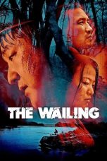 Nonton Streaming Download Film The Wailing (2016) Subtitle Indonesia Full Movie