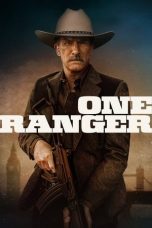 Nonton Streaming Download Film One Ranger (2023) Subtitle Indonesia Full Movie