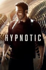 Nonton Streaming Download Film Hypnotic (2023) Subtitle Indonesia Full Movie