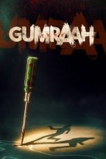 Nonton Streaming Download Film Gumraah (2023) Subtitle Indonesia Full Movie