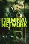 Nonton Streaming Download Film Criminal Network (2023) Subtitle Indonesia Full Movie