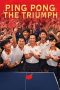 Nonton Streaming Download Film Ping Pong: The Triumph (2023) Subtitle Indonesia Full Movie