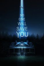 Nonton Streaming Download Film No One Will Save You (2023) Subtitle Indonesia Full Movie