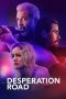 Nonton Streaming Download Film Desperation Road (2023) Subtitle Indonesia Full Movie