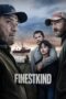 Nonton Streaming Download Film Finestkind (2023) Subtitle Indonesia Full Movie