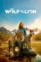 Nonton Streaming Download Film The Wolf and the Lion (2021) Subtitle Indonesia Full Movie