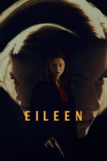 Nonton Streaming Download Film Eileen (2023) Subtitle Indonesia Full Movie