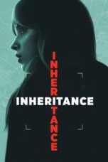 Download / Nonton Film Inheritance (2025) Subtitle Indonesia Full Movie