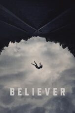 Download / Nonton Film Believer (2024) Subtitle Indonesia Full Movie