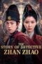 Download / Nonton Film The Story of Detective Zhan Zhao (2025) Subtitle Indonesia Full Movie