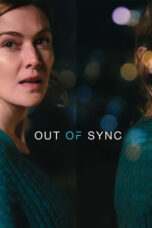 Download / Nonton Film Out of Sync (2021) Subtitle Indonesia Full Movie