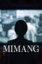 Download / Nonton Film Mimang (2023) Subtitle Indonesia Full Movie