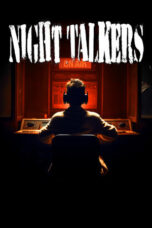 Download / Nonton Film Night Talkers (2024) Subtitle Indonesia Full Movie